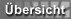 &Uuml;bersicht